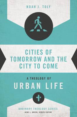 Cities of Tomorrow and the City to Come 1