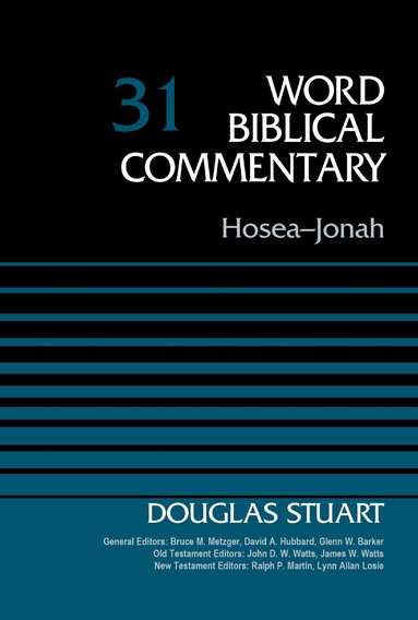 Douglas Stuart, Bruce M. Metzger, David Allen Hubbard - Hosea-Jonah, Volume 31, Inbunden