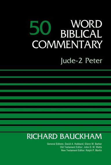 Richard Bauckham, David Allen Hubbard, Glenn W. Barker - Jude-2 Peter, Volume 50, Inbunden