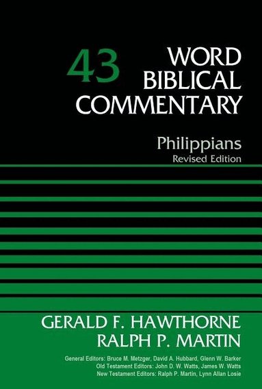 Gerald F. Hawthorne, Ralph P. Martin, Ralph P. Martin, Bruce M. Metzger - Philippians, Volume 43, Inbunden
