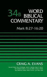 bokomslag Mark 8:27-16:20, Volume 34B