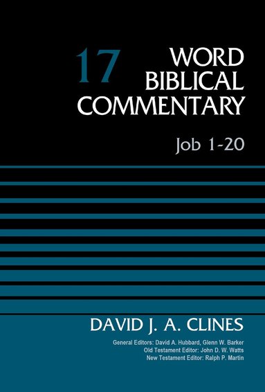 David J. A. Clines, David Allen Hubbard, Glenn W. Barker - Job 1-20, Volume 17, Inbunden