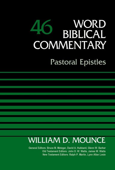 Zondervan Publishing, Bruce M. Metzger, David Allen Hubbard - Pastoral Epistles, Volume 46, Inbunden