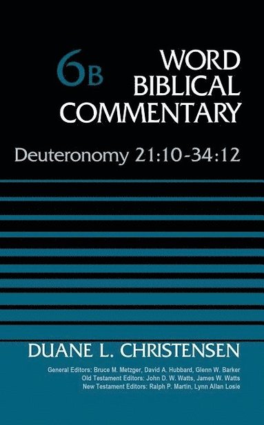 bokomslag Deuteronomy 21:10-34:12, Volume 6B