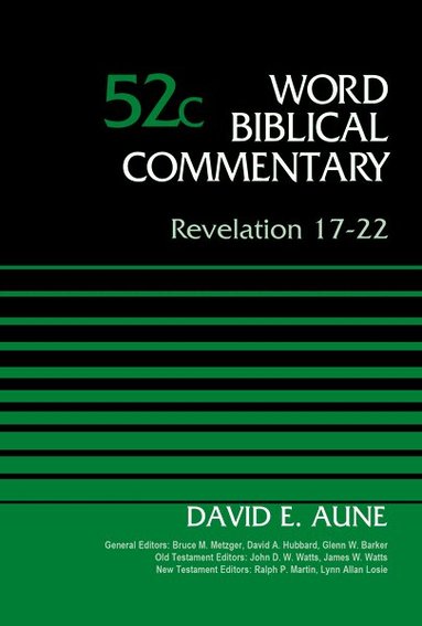 David Aune, Bruce M. Metzger - Revelation 17-22, Volume 52C, Inbunden