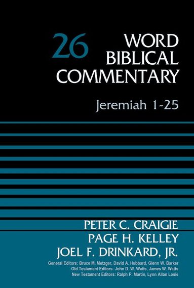 Peter C. Craigie, Paige Kelley, Joel F. Drinkard - Jeremiah 1-25, Volume 26, Inbunden