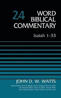 bokomslag Isaiah 1-33, Volume 24: Revised Edition 24