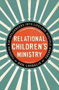 bokomslag Relational Children's Ministry
