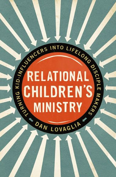 bokomslag Relational Children's Ministry