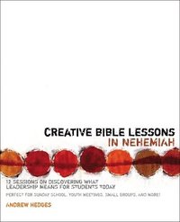 bokomslag Creative Bible Lessons in Nehemiah