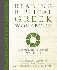 bokomslag Reading Biblical Greek Workbook
