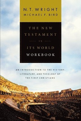 bokomslag The New Testament in Its World Workbook