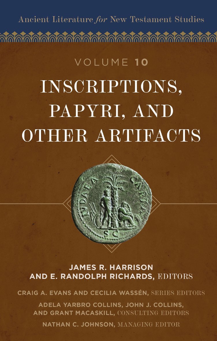 Inscriptions, Papyri, and Other Artifacts 1