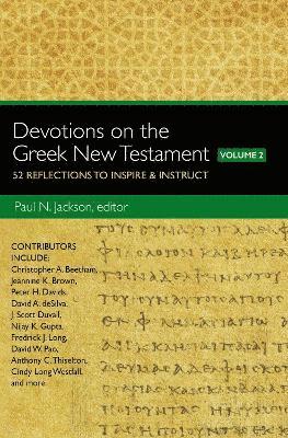 Paul Norman Jackson - Devotions on the Greek New Testament, Volume Two, Häftad