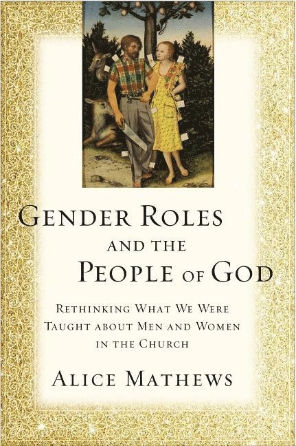 Gender Roles and the People of God 1