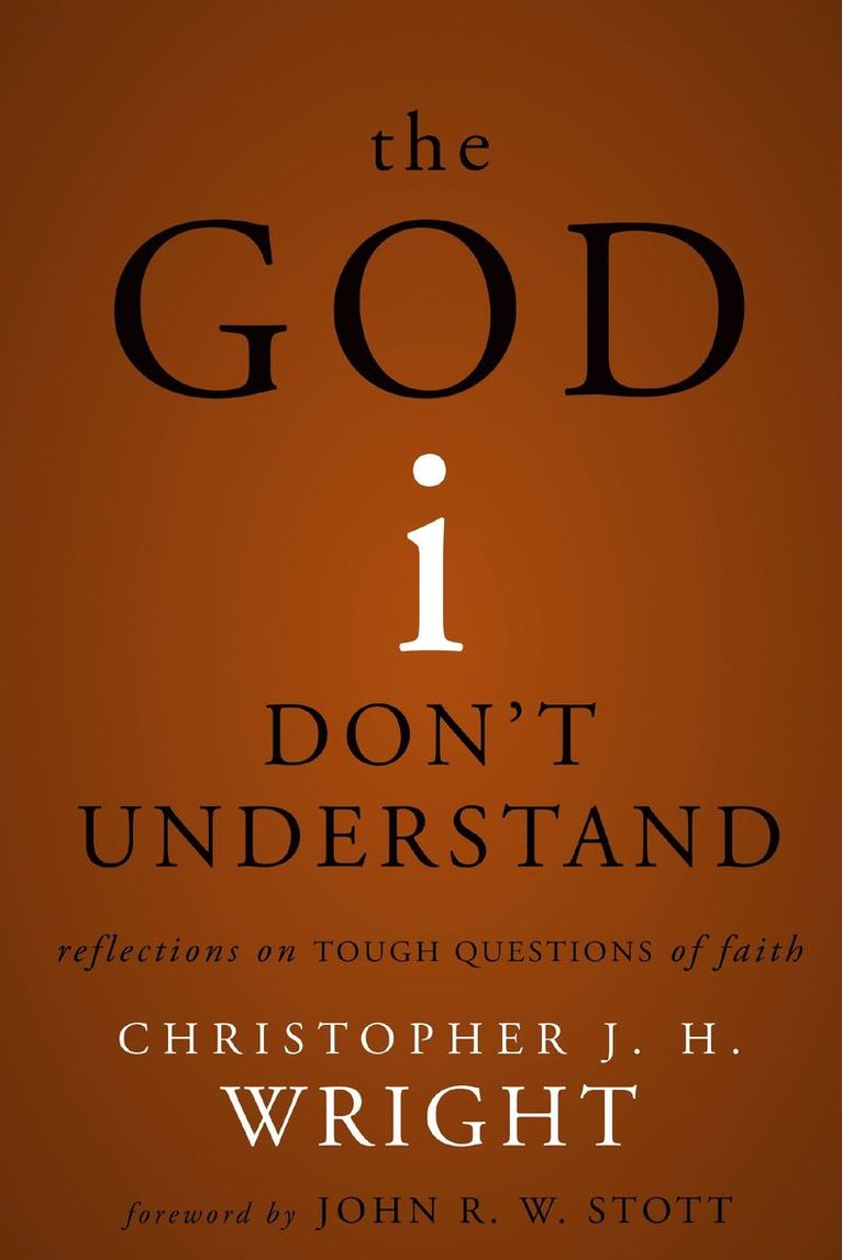 The God I Don't Understand 1