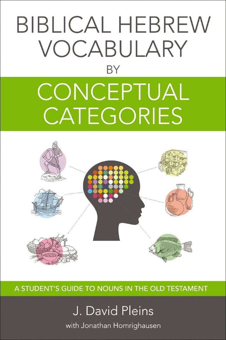 Biblical Hebrew Vocabulary by Conceptual Categories 1