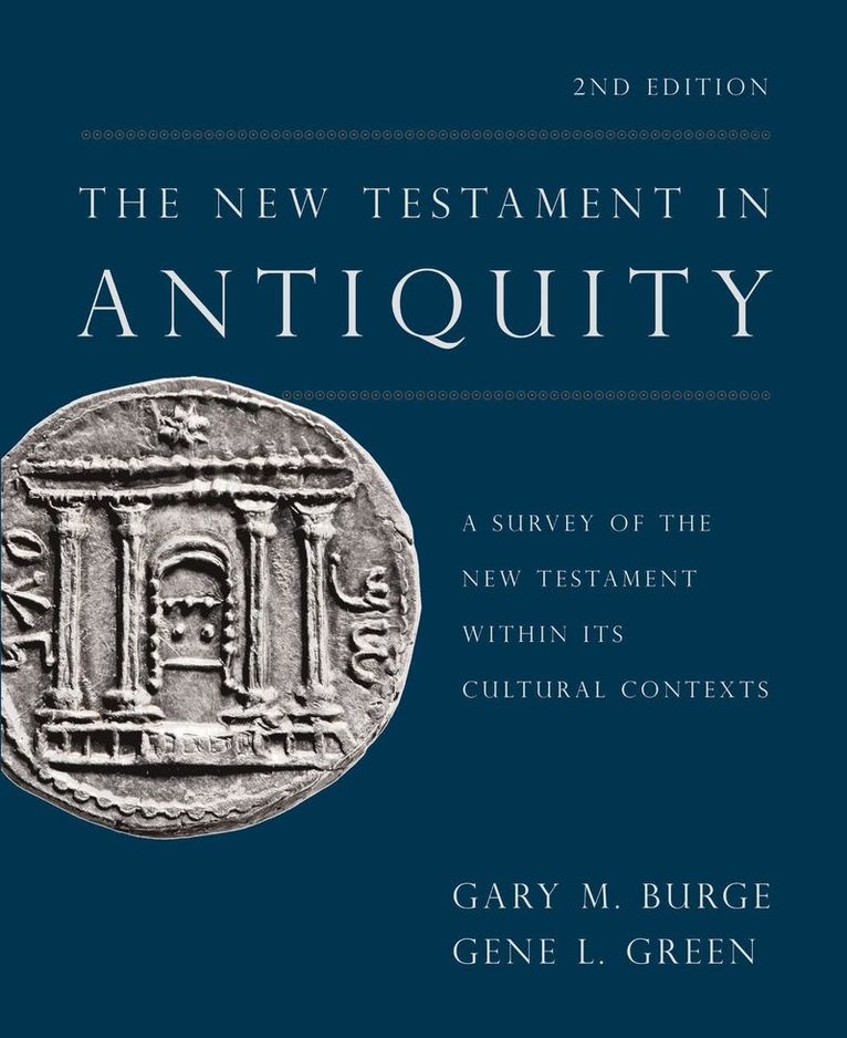 The New Testament in Antiquity, 2nd Edition 1