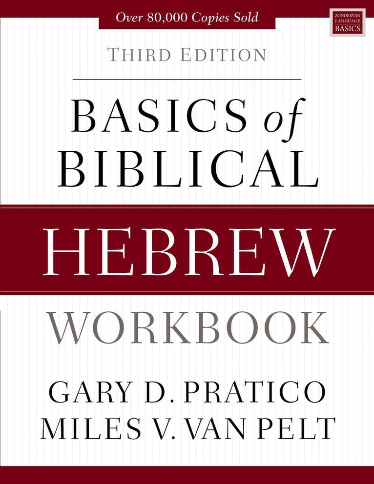 Basics of Biblical Hebrew Workbook 1