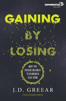 Gaining By Losing