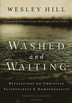 Wesley Hill - Washed and Waiting, Häftad