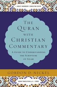 bokomslag The Quran with Christian Commentary