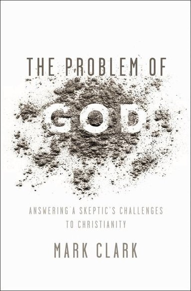 Mark Clark - Problem of God, Häftad