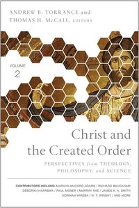 bokomslag Christ and the Created Order