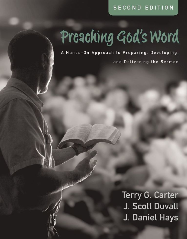 Preaching God's Word, Second Edition