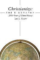 bokomslag Christianity: The Biography: 2000 Years of Global History