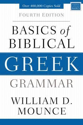 Basics of Biblical Greek Grammar 1