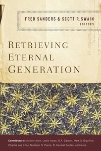 bokomslag Retrieving Eternal Generation