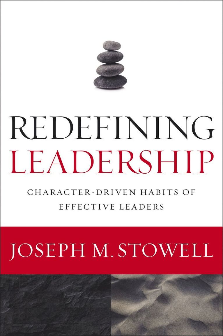 Joseph M. Stowell - Redefining Leadership, Häftad