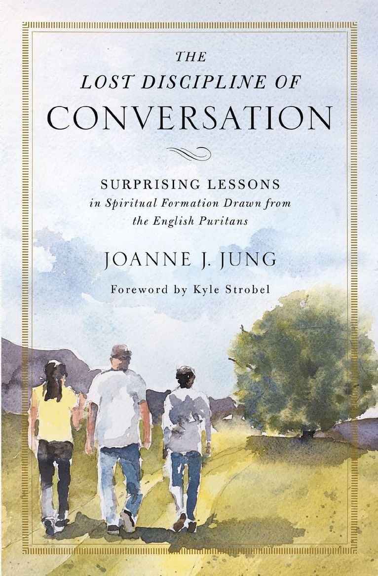 Joanne J. Jung, Joanne J Jung - Lost Discipline of Conversation, Häftad