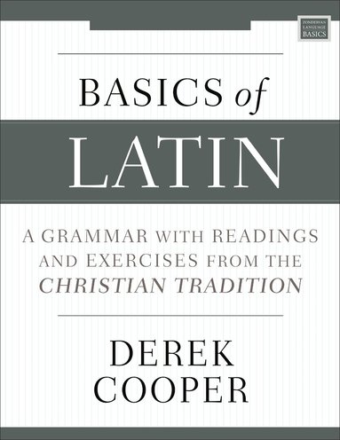 Derek Cooper - Basics of Latin, Häftad