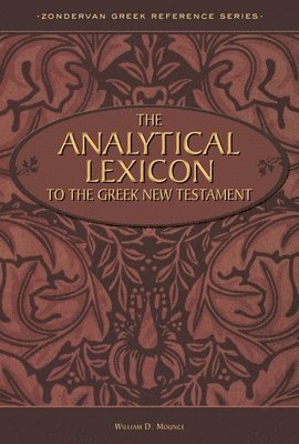 bokomslag The Analytical Lexicon to the Greek New Testament