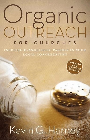 Kevin G. Harney - Organic Outreach for Churches, Häftad