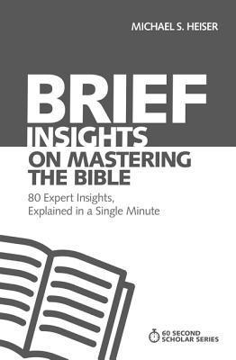 Brief Insights on Mastering the Bible 1