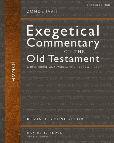 Kevin J. Youngblood, Daniel I. Block, Daniel I Block - Jonah, Second Edition, Inbunden