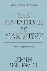 bokomslag The Pentateuch as Narrative