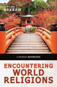 bokomslag Encountering World Religions: A Christian Introduction