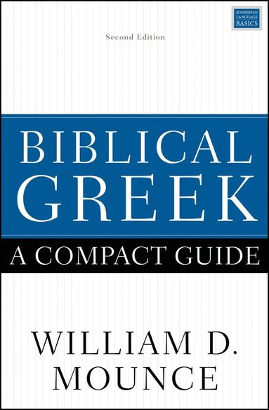 bokomslag Biblical Greek: A Compact Guide