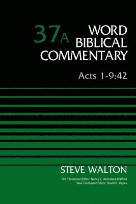 Acts 1-9:42, Volume 37A 1
