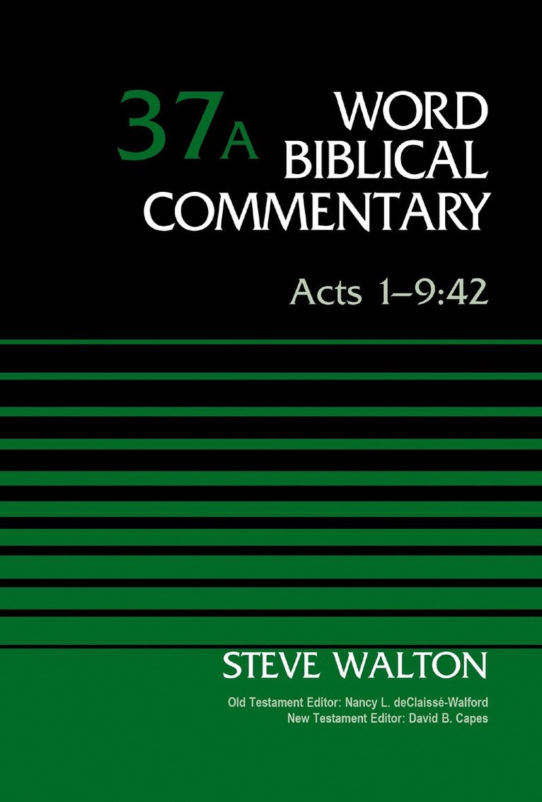 Acts 1-9:42, Volume 37A 1