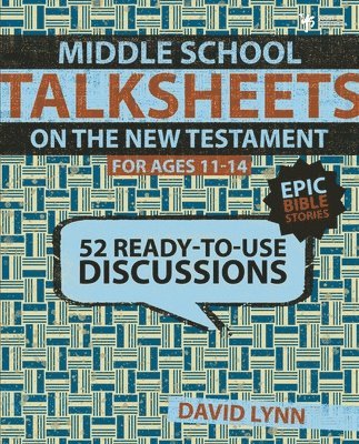 bokomslag Middle School TalkSheets on the New Testament, Epic Bible Stories