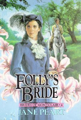 Folly's Bride