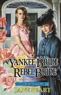 bokomslag Yankee Bride / Rebel Bride