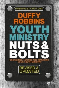 bokomslag Youth Ministry Nuts and Bolts