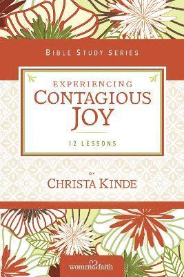 Women of Faith, Christa J. Kinde, Women of Faith,, Women Of Faith - Experiencing Contagious Joy, Häftad