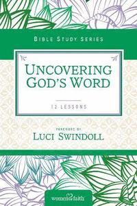 bokomslag Uncovering God's Word